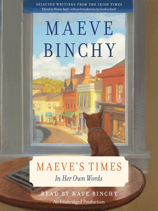 Title details for Maeve's Times by Maeve Binchy - Available
